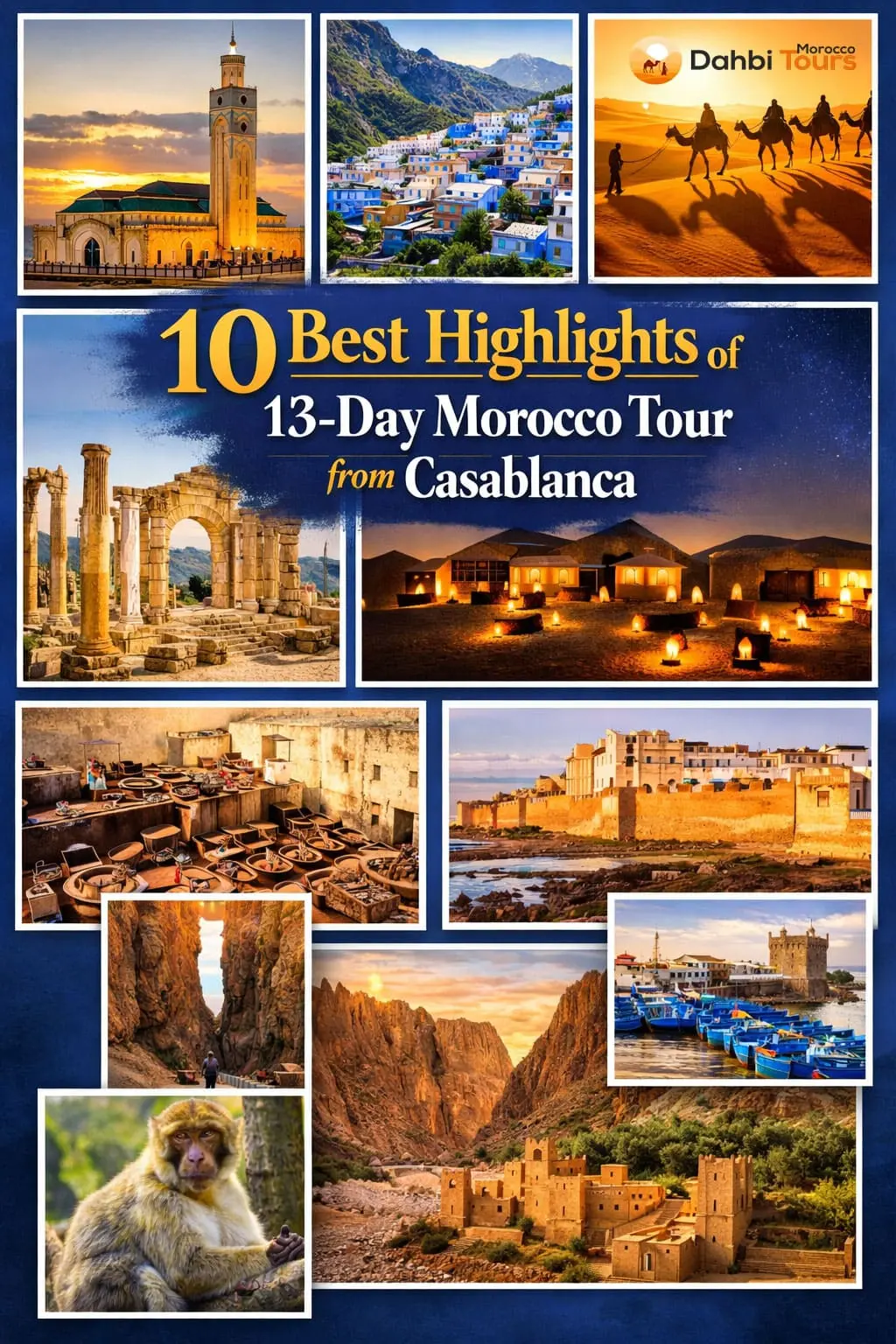 Highlights of 13-Day Morocco tour from Casablanca