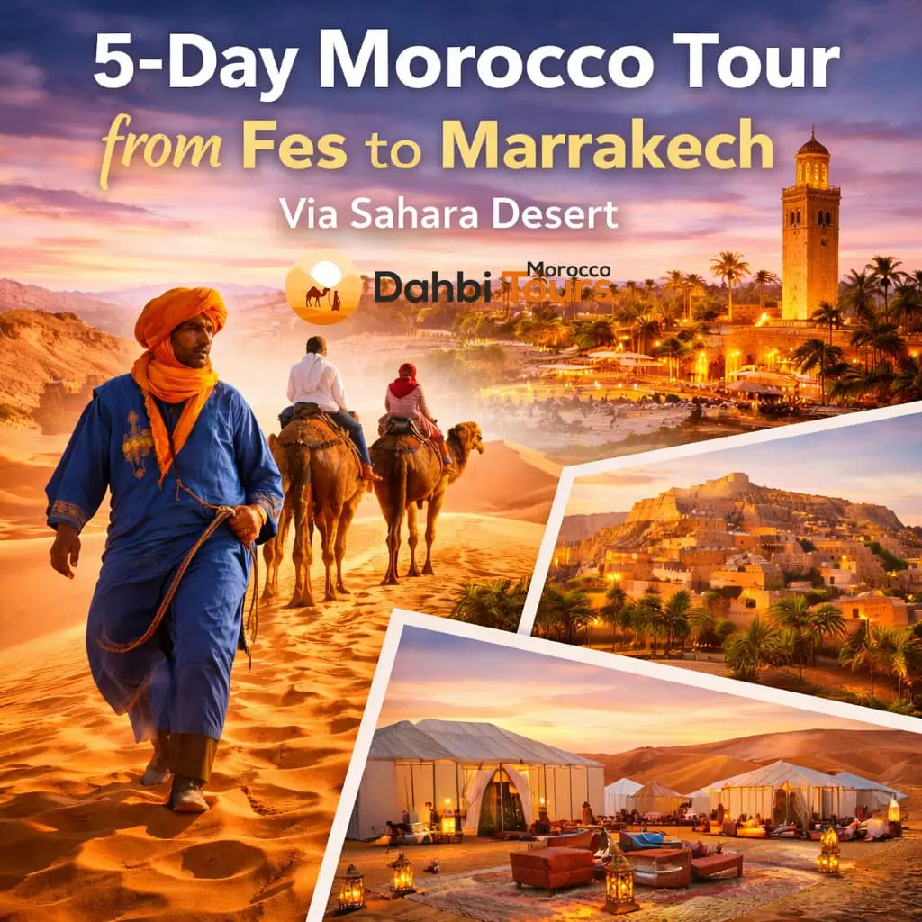 5-Day Fes to Marrakech Tour