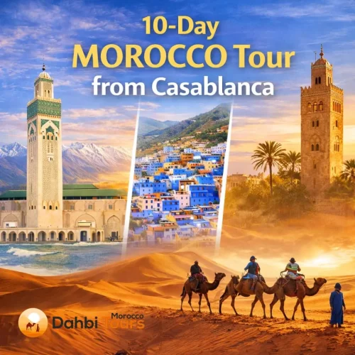 10-day Morocco Tour from Casablanca