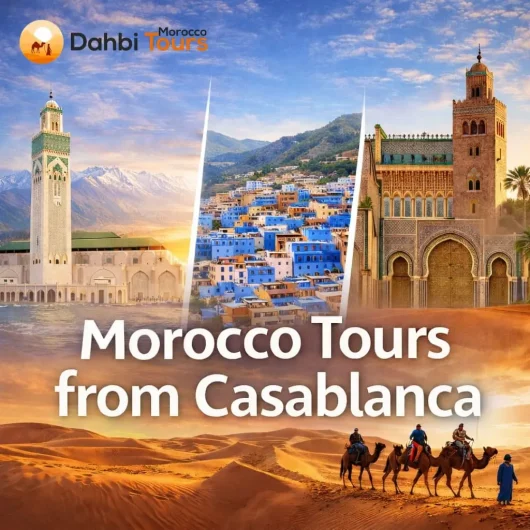 Morocco tours from casablanca